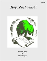 Hey Zachaeus! SATB choral sheet music cover